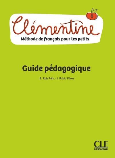 Emprunter Clementine 1 - Méthode de français pour les petits. Guide pédagogique livre