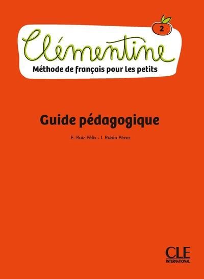 Emprunter Clémentine 2 Méthode de français pour les petits. Guide pédagogique livre