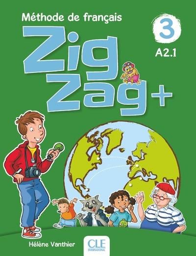 Emprunter ZigZag + 3 A2.1. Méthode de français, avec 1 CD audio livre