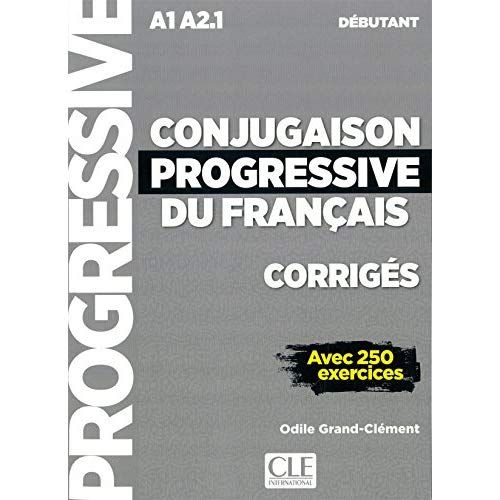 Emprunter Conjugaison progressive du français débutant A1 A2.1. Corrigés avec 250 exercices, 2e édition livre