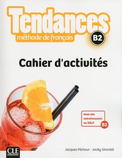 Emprunter Tendances B2. Cahier d'activités livre