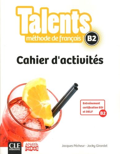 Emprunter Méthode de français Talents B2. Cahier d'activités livre