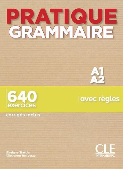 Emprunter Pratique Grammaire A1/A2. 640 exercices livre