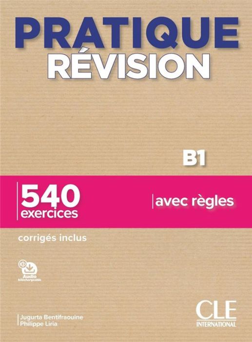 Emprunter Pratique révision B1. 540 exercices livre