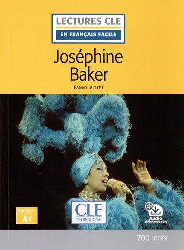 Emprunter Joséphine Baker. Niveau A1 livre