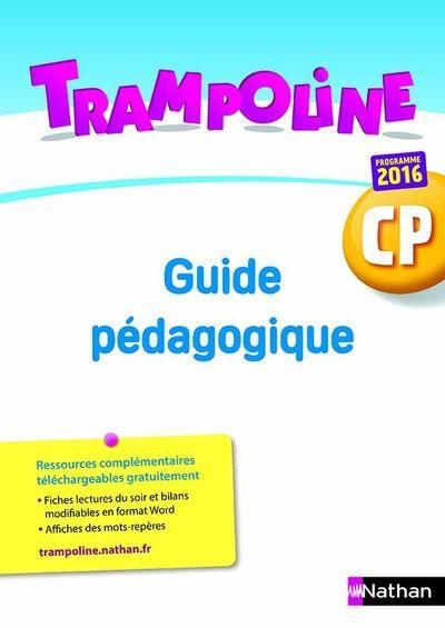 Emprunter Trampoline CP. Guide pédagogique, Edition 2016 livre