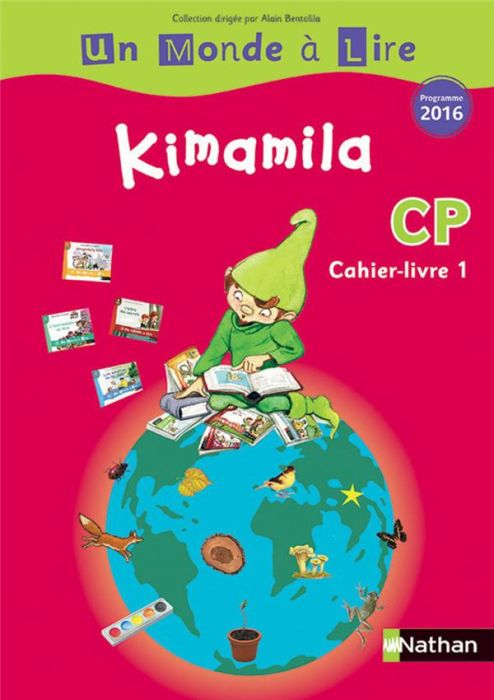 Emprunter Kimamila CP série rouge. Cahier-livre 1, Edition 2016 livre