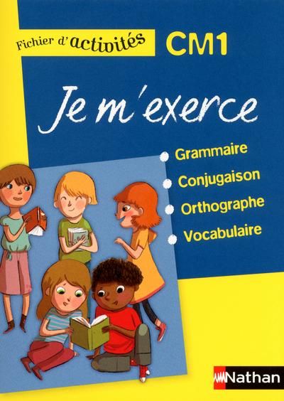 Emprunter Je m'exerce grammaire-conjugaison-orthographe-vocabulaire CM1. Fichier d'activités livre