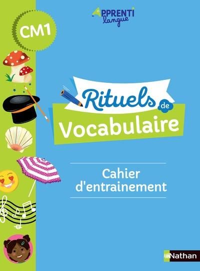 Emprunter Rituels de vocabulaire CM1 Apprentilangue. Cahier d'entraînement, Edition 2021 livre