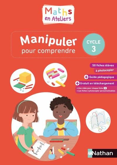 Emprunter Maths en ateliers, Manipuler pour comprendre, cycle 3. Edition 2019 livre