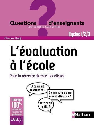 Emprunter L'évaluation à l'école Cycles 1-2-3 livre