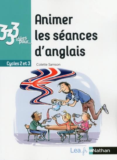 Emprunter 333 idées pour animer les séances d'anglais Cycles 2 et 3 livre