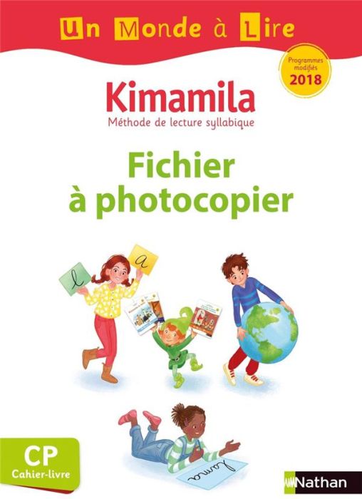 Emprunter Français CP Kimamila Un monde à lire. Fichier à photocopier, Edition 2019 livre