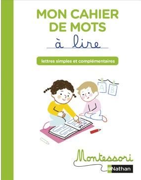 Emprunter Français Mon cahier de mots à lire. Lettres simples et complémentaires livre