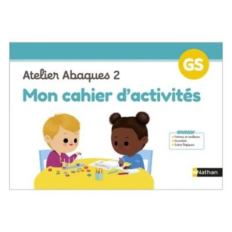 Emprunter Atelier Abaques 2. Mon cahier d'activités GS livre