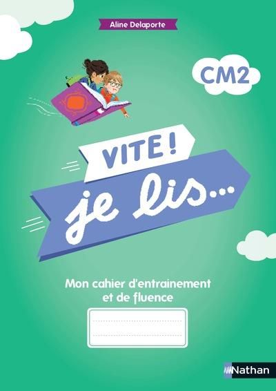 Emprunter Vite! Je lis CM2 Mon cahier d'entrainement et de fluence CM2 livre