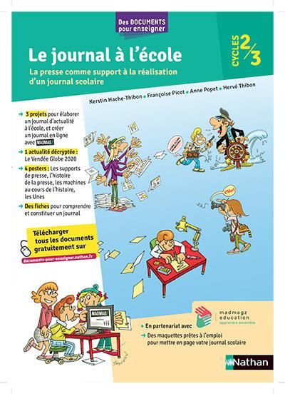 Emprunter Le journal à l'école cycle 2/3. La presse comme support à la réalisation d'un journal scolaire, Edit livre