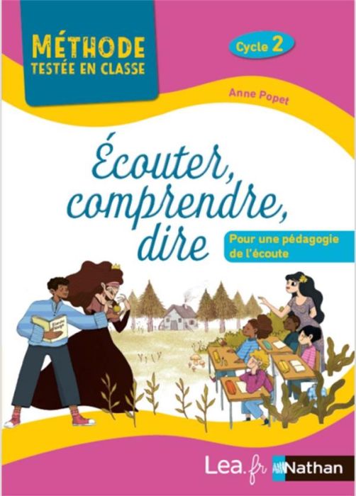 Emprunter Ecouter, comprendre, dire - Cycle 2. Pour une pédagogie de l'écoute livre