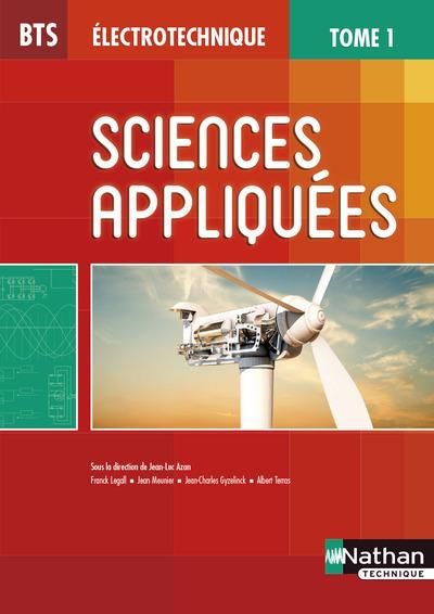 Emprunter Sciences appliquées BTS électrotechnique. Tome 1 livre