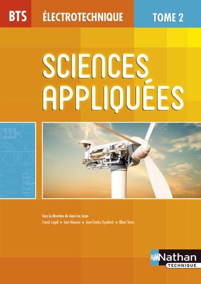 Emprunter Sciences appliquées BTS Electrotechnique. Tome 2 livre