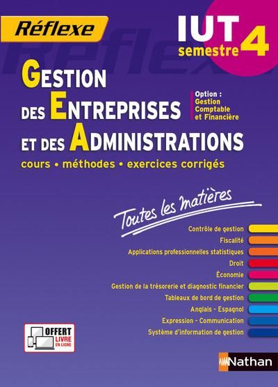 Emprunter Gestion des Entreprises et des Administrations Option Gestion Comptable et Financière IUT semestre 4 livre