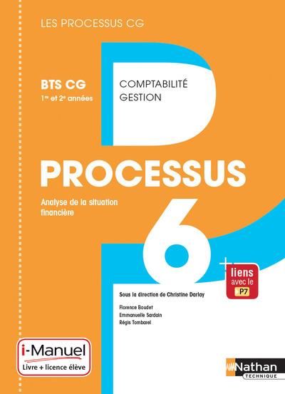 Emprunter Processus 6 Analyse de la situation financière BTS CG 1re et 2e années. i-Manuel, Edition 2017 livre