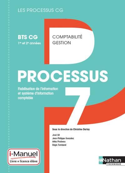 Emprunter Processus 7 Fiabilisation de l'information et système d'information comptable 1re et 2e années BTS C livre