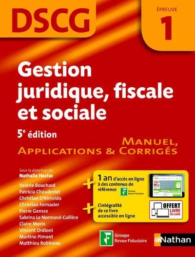 Emprunter Gestion juridique, fiscale et sociale DSCG 1. Manuel, applications & corrigés, 5e édition livre