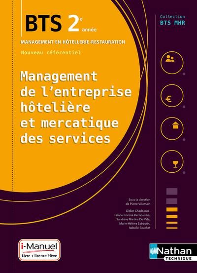 Emprunter Management de l'entreprise hôtelière et mercatique des services BTS MHR 2e année. Edition 2019 livre