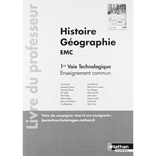 Emprunter Histoire Géographie EMC 1re Voie technologique enseignement commun. Livre du professeur, Edition 201 livre