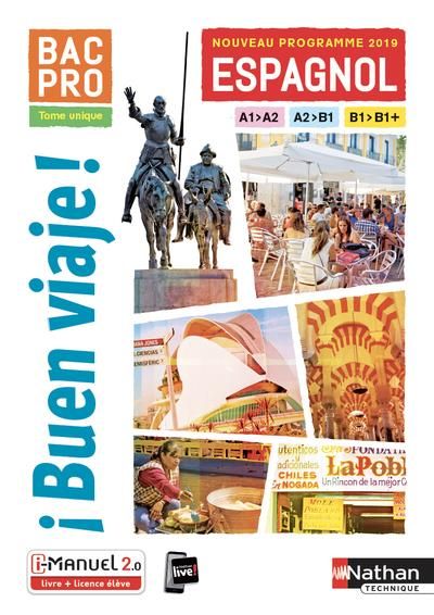 Emprunter Espagnol Bac Pro Buen viaje ! Tome unique A1/A2, A2+/B1, B1/B1+, Edition 2019 livre