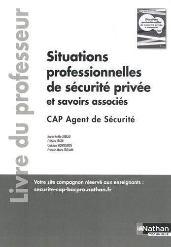 Emprunter Situations professionnelles de sécurité privée et savoirs associés CAP agent de sécurité. Livre du p livre