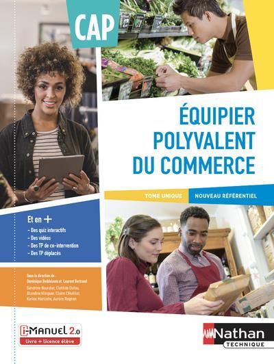 Emprunter Equipier polyvalent du commerce CAP. Tome unique, nouveau référentiel. Avec une licence élève, Editi livre