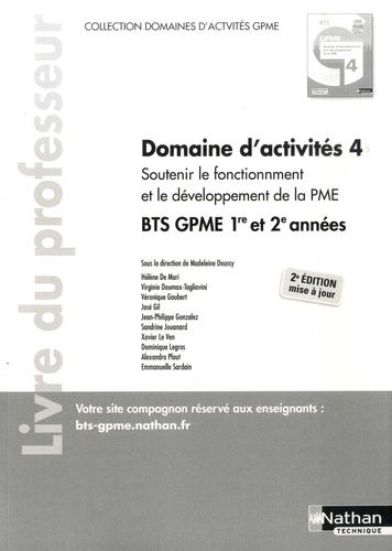 Emprunter Domaine d'activités 4 - Soutenir le fonctionnement et le développement de la PME BTS GPME 1re et 2e livre