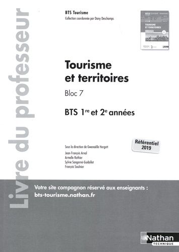 Emprunter Tourisme et territoires Bloc 7 BTS 1re et 2e années. Livre du professeur, Edition 2021 livre