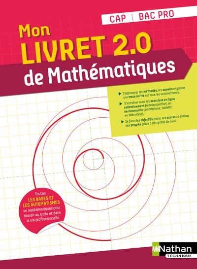 Emprunter Mon livret 2.0 de Mathématiques. CAP - BAC PRO, Edition 2021 livre