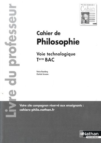 Emprunter Philosophie Tle Voie Technologique Cahier de philosophie. Livre du professeur, Edition 2021 livre