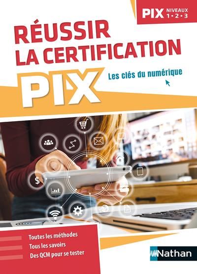 Emprunter Réussir la certification PIX. Niveaux 1, 2, 3, Edition 2022 livre