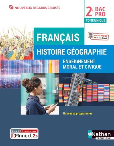 Emprunter Français Histoire Géographie Enseignement moral et civique 2de Bac Pro. Edition 2022 livre