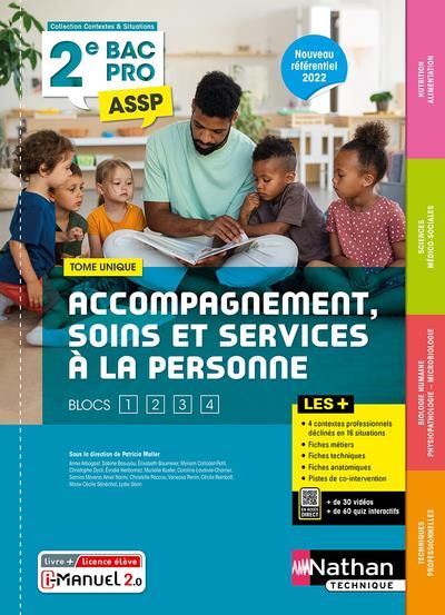 Emprunter Accompagnement, soins et services à la personne 2e Bac Pro ASSP. Tome unique, Edition 2022 livre