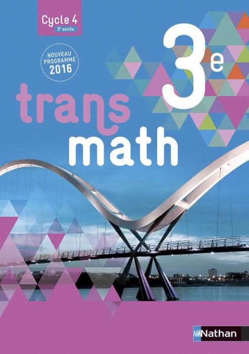 Emprunter Transmath 3e. Edition 2016 livre