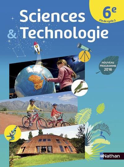 Emprunter Sciences & Technologie 6e, Fin de cycle 3. Edition 2016 livre