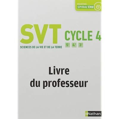 Emprunter SVT Cycle 4 5e 4e 3e Spiral'ère. Livre du professeur, Edition 2018 livre