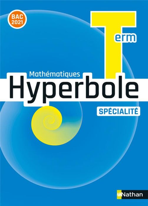 Emprunter Mathématiques Tle spécialité Hyperbole. Edition 2020 livre