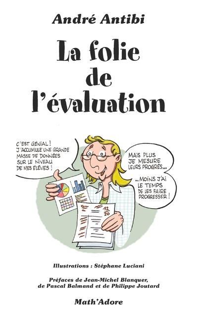 Emprunter La folie de l'évaluation livre