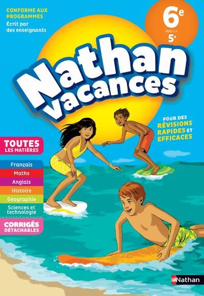 Emprunter Nathan Vacances Toutes les matières de la 6e vers la 5e. Edition 2018 livre