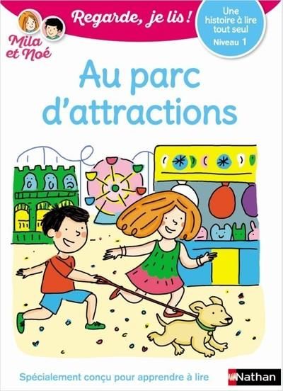 Emprunter Mila et Noé : Au parc d'attractions. Niveau 1 livre