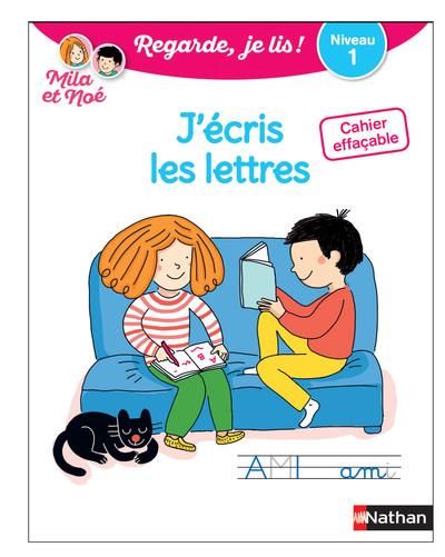 Emprunter J'écris des lettres avec Mila et Noé. Cahier effaçable. Niveau 1 livre