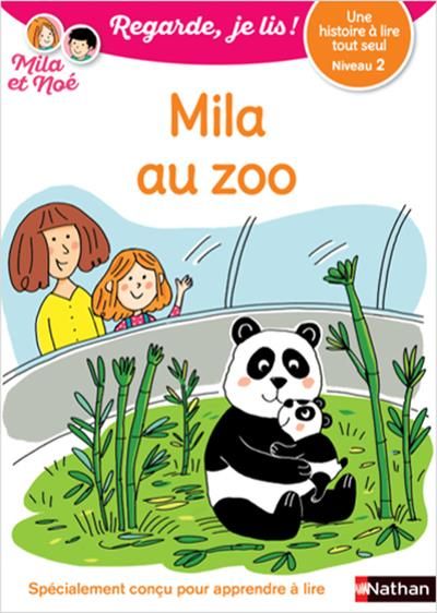 Emprunter Mila et Noé : Mila au zoo. Niveau 2 livre