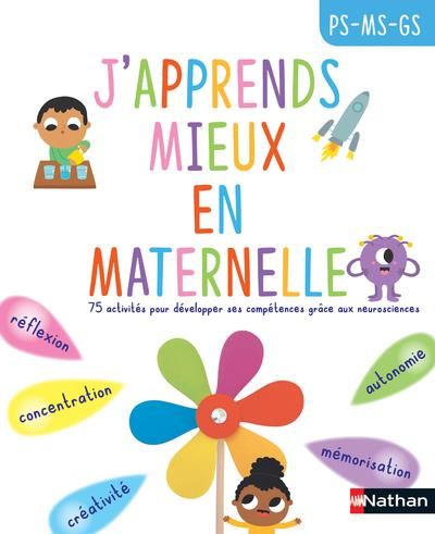 Emprunter J'apprends mieux en maternelle PS, MS, GS. 75 activités pour développer ses compétences grâce aux ne livre